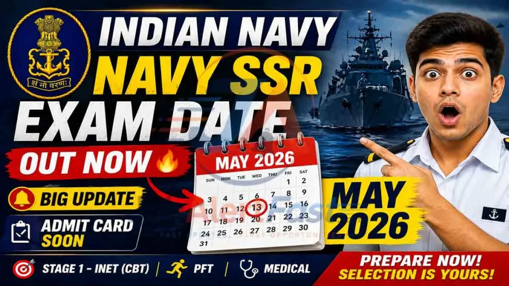 Indian Navy Agniveer SSR Exam Date 2026 – Stage I INET on 13 May | Batch 01/2027 & 02/2027 | Admit Card, Result & Stage II Schedule