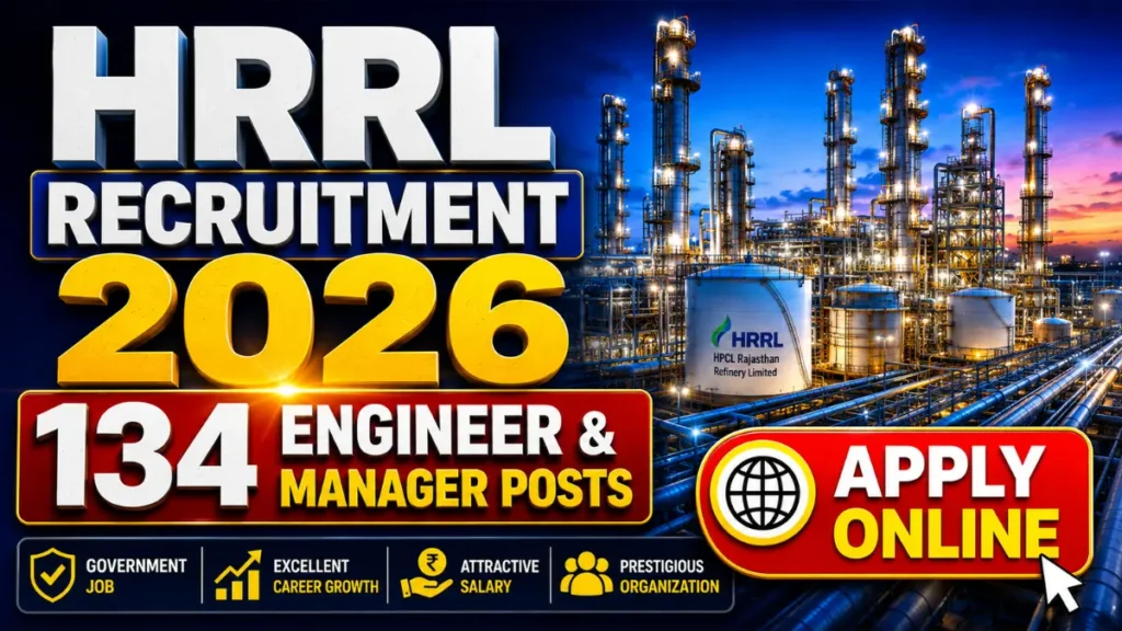 HRRL Recruitment 2026 – Apply Online for 134 Engineer, Manager & Executive Posts