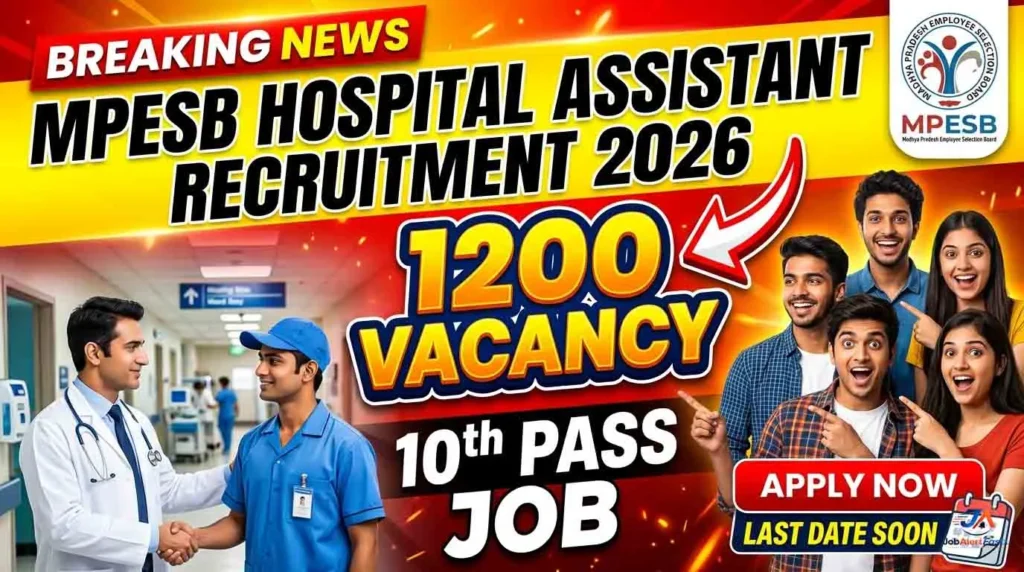 MPESB Hospital Assistant Recruitment 2026 – Apply Online for 1200 Vacancies | Eligibility, Age Limit & Exam Pattern